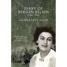 Diary of Bergen-Belsen: 1944-1945