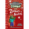 Diary of a Minecraft Zombie Book 19: Zombies Vs. Aliens