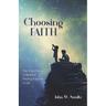 Choosing Faith: The Importance of Belief in Finding Purpose in Life