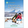 A Surprise for the Single Dad: A Clean and Uplifting Romance