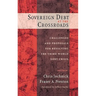 Sovereign Debt at the Crossroads: Challenges and Proposals for Resolving the Third World Debt Crisis