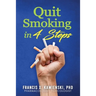 Quit Smoking in 4 Steps