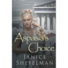Aspasia's Choice