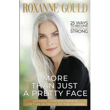 More Than Just a Pretty Face: Lessons Learned From a Lifetime in Front of the Camera