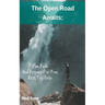 The Open Road Awaits: Plan, Pack And Prepare For Your Best Trip Ever