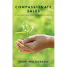 Compassionate Sales: Cultivating Customer Loyalty