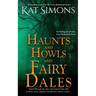Haunts and Howls and Fairy Dales
