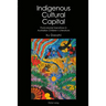 Indigenous Cultural Capital: Postcolonial Narratives in Australian Children's Literature