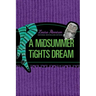 A Midsummer Tights Dream