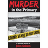 Murder in the Primary