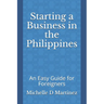 Starting a Business in the Philippines: An Easy Guide for Foreigners