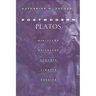 Postmodern Platos: Nietzsche, Heidegger, Gadamer, Strauss, Derrida