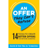 An Offer They Can't Refuse: 14 tools to create better offers for network marketing