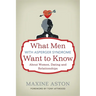 What Men with Asperger Syndrome Want to Know about Women, Dating and Relationships