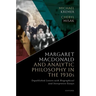 Margaret MacDonald and Analytic Philosophy in the 1930s: Unpublished Letters with Biographical and Interpretive Essays