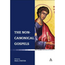 The Non-Canonical Gospels