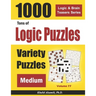 Tons of Logic Puzzles: 1000 Medium Variety Puzzles