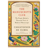 The Manuscripts Club: The People Behind a Thousand Years of Medieval Manuscripts