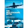 The Multitasking Myth: Handling Complexity in Real-World Operations