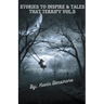 Stories to Inspire and Tales that Terrify Vol.5