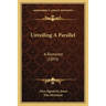 Unveiling A Parallel: A Romance (1893)