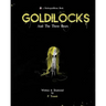 Goldilocks: And The Three Bears