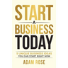 Start a Business Today: 5 Unique Business Ideas You Can Start Right Now