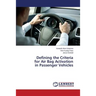 Defining the Criteria for Air Bag Activation in Passenger Vehicles