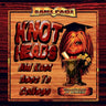 Knot Heads: Did Knot Goes To College