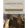 A Matter of Truth- The Struggle for African Heritage & Indigenous People Equal Rights in Providence, Rhode Island (1620-2020)