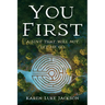 You First