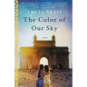 The Color of Our Sky