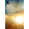 Reel to Real