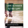 One Summer at Ril Lake