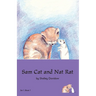 Sam Cat and Nat Rat: Book 1