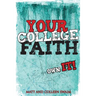 Your College Faith: Own It!