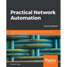 Practical Network Automation- Second Edition