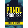 The PRNDL Process