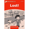 Dolphin Readers: Level 2: 425-Word Vocabularylost! Activity Book