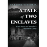 A Tale of Two Enclaves: WWII Stories and Mussolini's Internment Camps