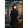 Into The Mystic