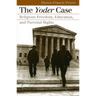 Yoder Case