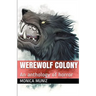 Werewolf Colony