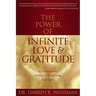 The Power of Infinite Love and Gratitude