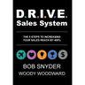 DRIVE Sales System: The 5 Steps to Increasing Your Sales Reach by 400%