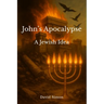 John's Apocalypse: A Jewish Idea