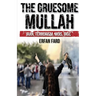 The Gruesome Mullah