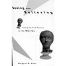 Seeing and Believing