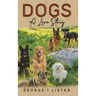 Dogs A Love Story