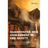 Quantitative Risk Assessment in Fire Safety